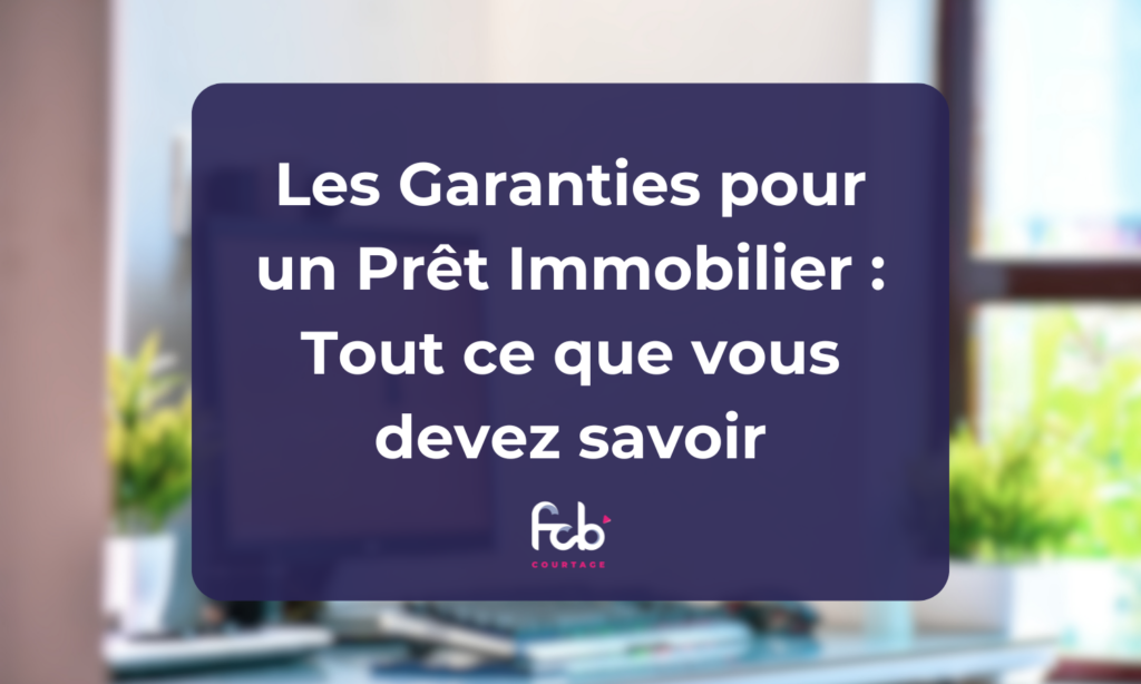 garantie prêt immobilier