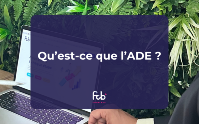 Qu’est-ce que l’ADE ?